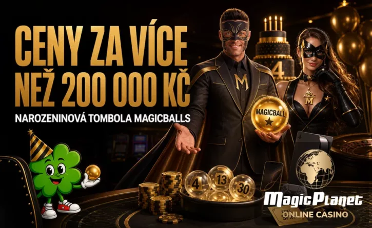 Vyhraj ceny za více než 200 000 Kč v Magic Planet