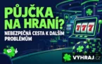 Hraní za půjčené peníze? Tohle riziko se nevyplácí!