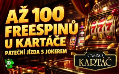 Pátek s Kajotem u Kartáče přinese až 100 free spinů!