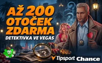 Až 200 otoček zdarma v detektivce u Tipsportu a Chance