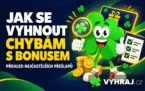Jak se vyhnout nejčastějším chybám při plnění bonusu?